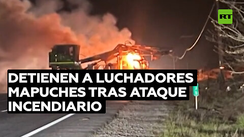 Detienen a miembros vinculados al grupo de lucha mapuche que reivindica un ataque incendiario