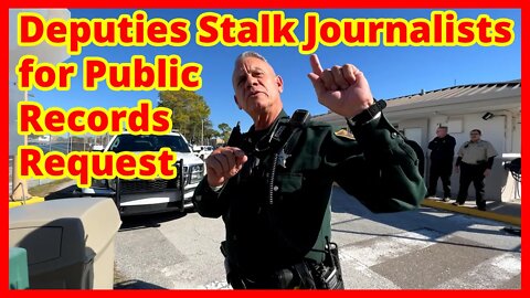 Deputies Stalk Journalist for Public Records Request