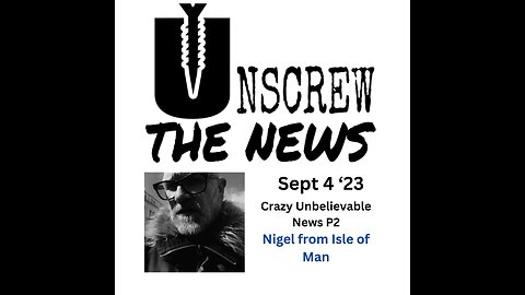Crazy News Headlines with Nigel from Isle of Man P2