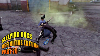 Sleeping Dogs: Definitive Edition - Part 20