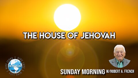 The House of Jehovah