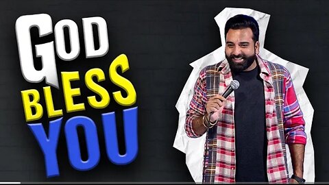 God Bless You | Stand Up Comedy | Ft @AnubhavSinghBassi
