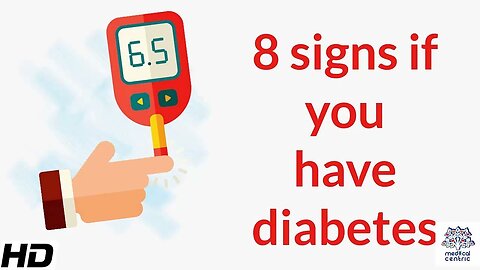 8 Diabetes Symptoms