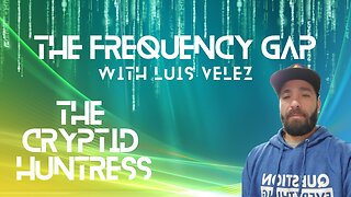 THE FREQUENCY GAP WITH LUIS VELEZ