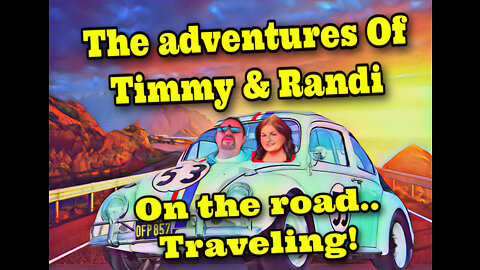 The travelin’ adventures of Timmy & Randi..