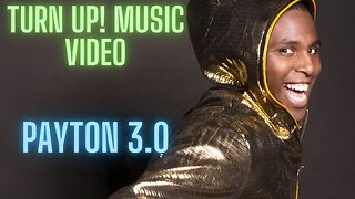 PAYTON 3.0 TURN UP MUSIC VIDEO (2016)
