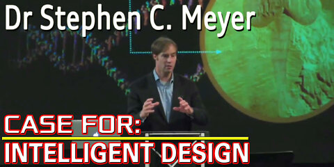 Case for Intelligent Design in LIFE: Dr. Stephen C. Meyer