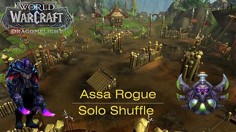 Assa Rogue Solo Shuffle - Ep 3