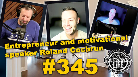 #345 Entrepreneur and motivational speaker Roland Cochrun talks about running a successful business