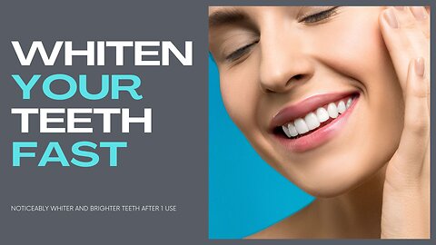 FAST WAY FOR WHITEN TEETH’S