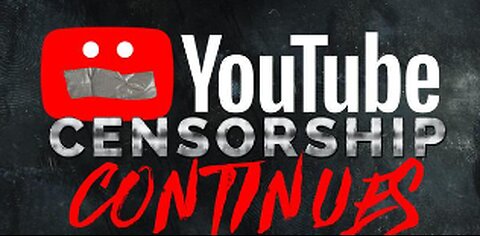 YOUTUBE CENSORSHIP IS GETTING DESPERATE, PAUL FROMM