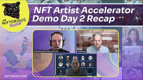 NFT Artist Accelerator Demo Day 2 Recap