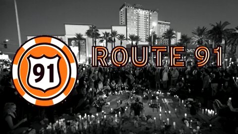 ROUTE 91: UNCOVERING THE COVER UP OF THE VEGAS MASS SHOOTING