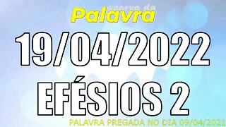 PALAVRA CCB EFÉSIOS 2 - TERÇA 19/04/2022 - CULTO ONLINE