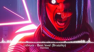 Lithium - Beat Level (Brutality)