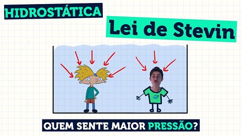 Lei de Stevin: Pressão em Líquidos | Hidrostática | Aula de Física