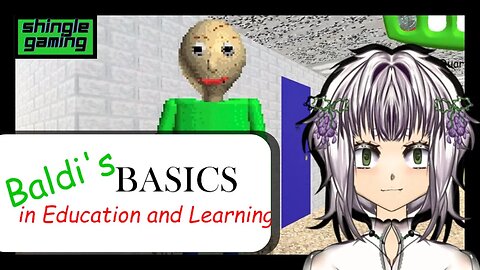 PLAYING BALDI'S BASICS! #baldisbasics #baldi