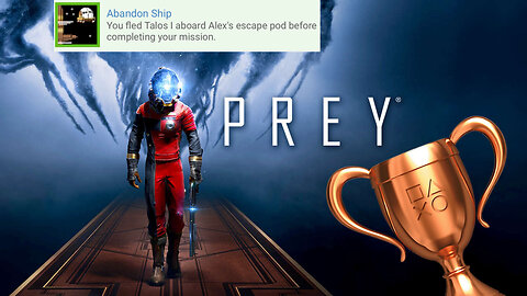 Prey - The "Abandon Ship" Bronze Trophy