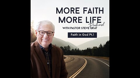 Why Have Faith? Pt.1