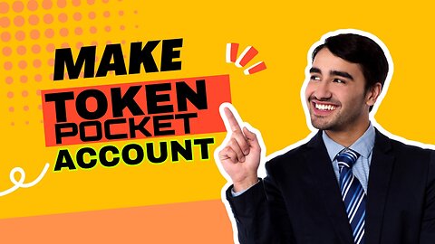 How to create token pocket account