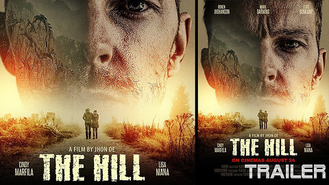THE HILL - OFFICIAL TRAILER - 2023