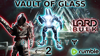 The Vault of Glass (Destiny 2)