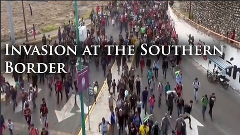 Invasion at the Southern Border