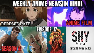 Weekly Anime News Hindi Episode 17 | WAN 17