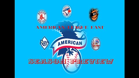 MLB AL EAST- SEASON PREVIEW: FIELDERS CHOICE BASEBALL SHOW