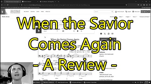 New LDS Hymn: "When the Savior Comes Again" Review