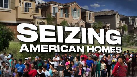 Seizure of American Homes Being Promoted by Illegal Immigrants