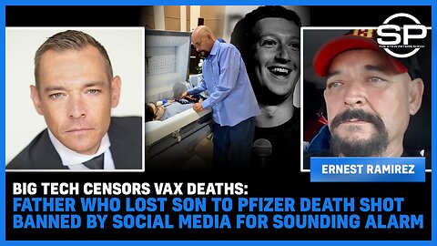 Father loses Son to Vax/Myocarditis, Child Jab Targeting Continues: Big Tech Blackout