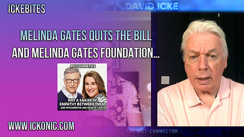 Melinda Gates Quits The Bill & Melinda Gates Foundation - David Icke