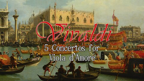 Antonio Vivaldi - Concertos for Viola d'Amore