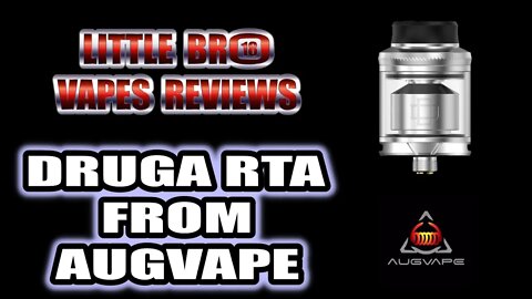 DRUGA RTA FROM AUGVAPE IT'S A FLAVOUR BANGER