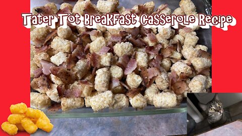 Tater Tot Breakfast Casserole