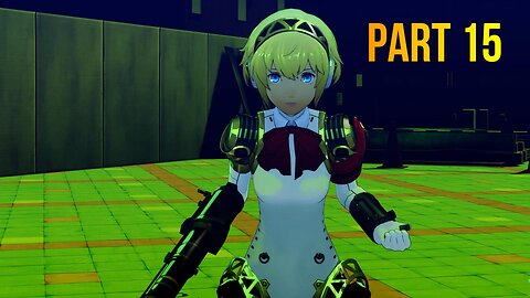 Persona 3 Reload | Part 15 Full GamePlay Walkthrough