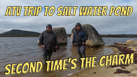 Second Time's the Charm: ATV Trip to Salt Water Pond