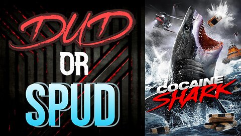 DUD or SPUD - Cocaine Shark | MOVIE REVIEW