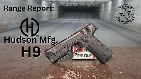 Range Report: Hudson H9 - Does it live up to the hype?