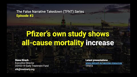 TFNT3: Pfizer study shows vaccines kill more people than they save