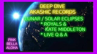 Lunar & Solar Eclipses Live Q&A with Pink Bella! * Dragons * British Royals & Kate Middleton