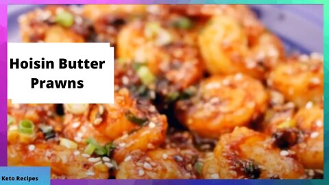 Keto Hoisin Butter Prawns