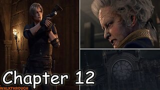 Resident Evil 4 REMAKE Chapter 12 - Full Game 100% Walkthrough - All Secrets - 4K 60-PS5