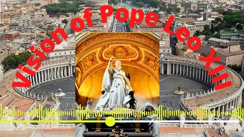 Vision of Pope Leo 13
