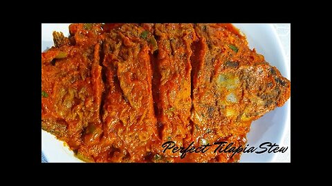 How to make delicious Tilapia Stew || Tilapia Wet Fry || Tilapia Recipe.