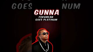 Gunna Fukumean Single Goes Platinum