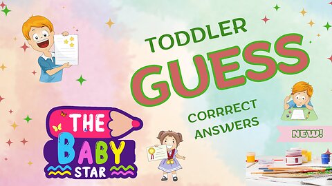 Toddler's Hilarious Guess the Correct Answer Challenge!