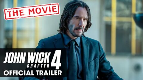 John Wick- Chapter 4 (2023) Final Trailer – Keanu Reeves, Donnie Yen, Bill Skarsgård