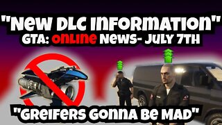 "Big Summer Changes" GTA News, Newswire Discussion- July 7th